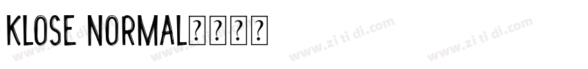 Klose Normal字体转换